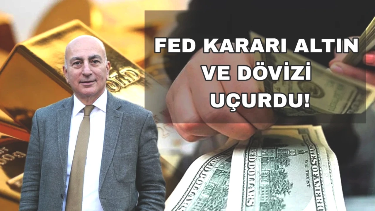 Altın ve Dolar Uçuşa Geçti! FED Kararı Piyasalarda Şok Etki Yarattı