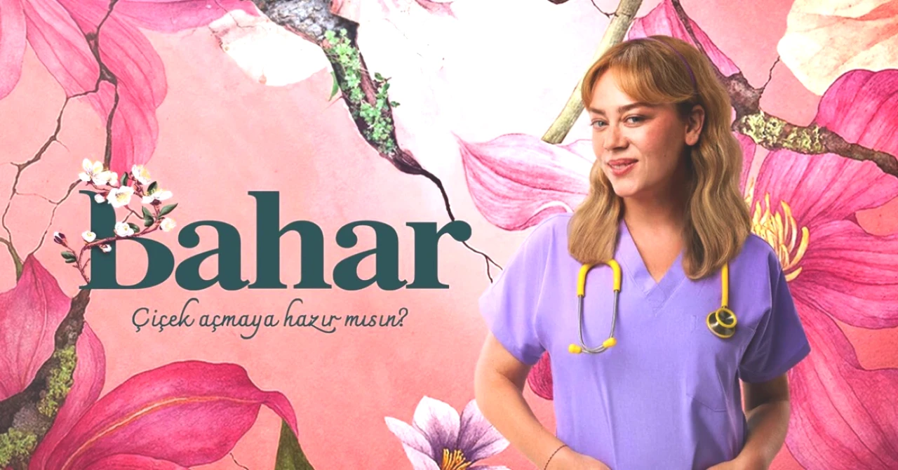 Bahar: Çiçek Açmaya Hazır Mısın? Yeni Sezonun Merakla Beklenen Oyuncuları!